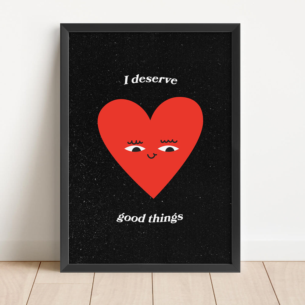 Я заслуживаю хороших вещей