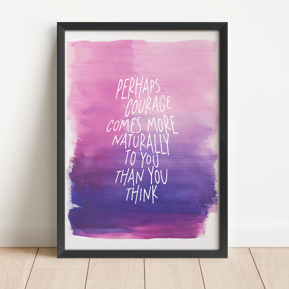 Возможно, смелость для вас более естественна, чем вы думаете